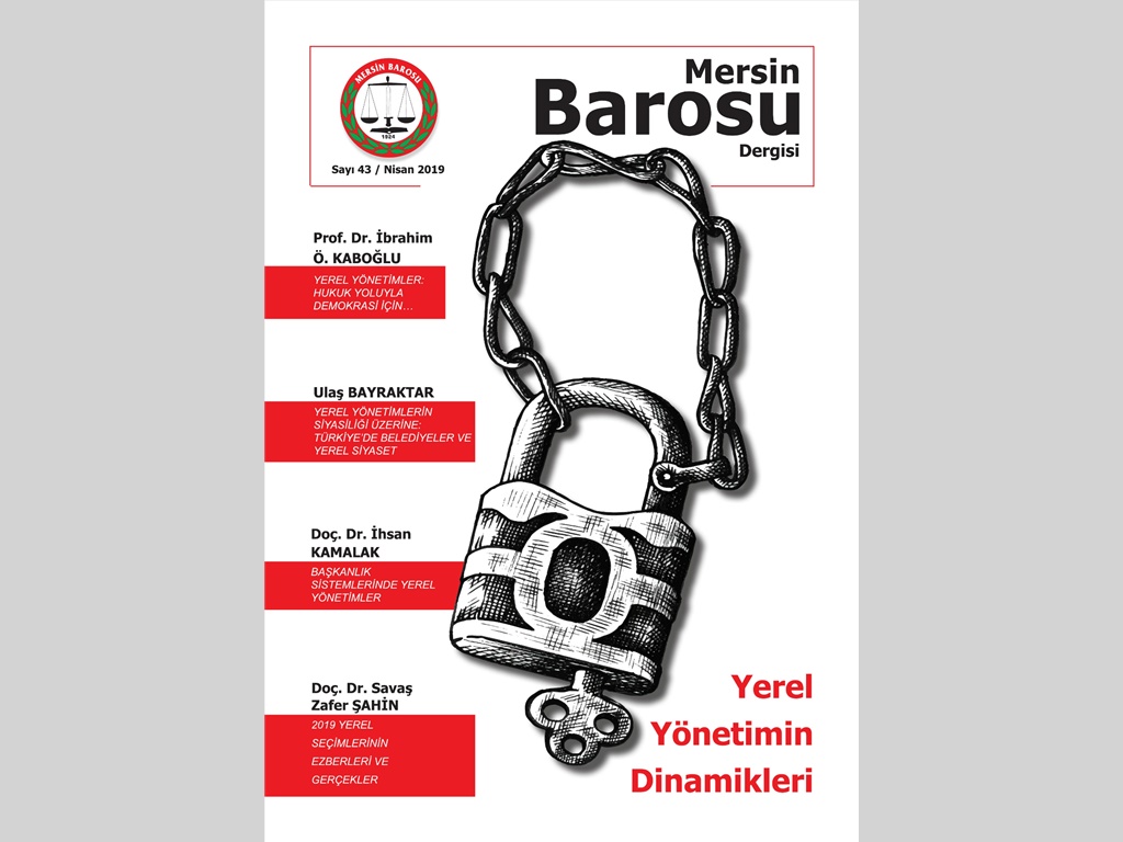 Mersin Barosu Dergisi Sayı :43 / NİSAN 2019