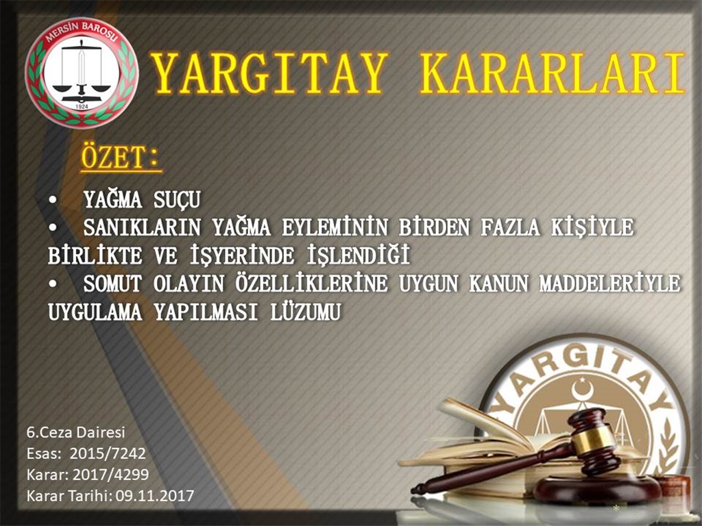 YAĞMA SUÇU - SANIKLARIN YAĞMA EYLEMİNİN BİRDEN FAZLA KİŞİYLE BİRLİKTE VE İŞYERİNDE İŞLENDİĞİ - SOMUT OLAYIN ÖZELLİKLERİNE UYGUN KANUN MADDELERİYLE UYGULAMA YAPILMASI LÜZUMU