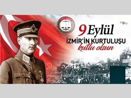 “9 EYLÜL İŞGALCİ EMPERYALİSTLERE SON DARBEDİR”