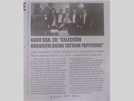 BASINDA BAROMUZ (Baro Başkanımız Av. Ali Er, "Geleceğin Hukukçularına Yatırım Yapıyoruz" dedi.)