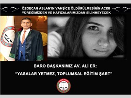 BARO BŞK. ER: “YASALAR YETMEZ, TOPLUMSAL EĞİTİM ŞART”