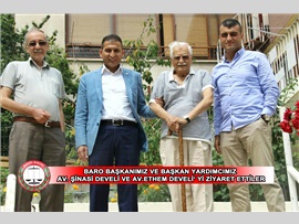 BARO BAŞKANIMIZ VE BAŞKAN YARDIMCIMIZ AV.ŞİNASİ DEVELİ VE AV.ETHEM DEVELİ' Yİ ZİYARET ETTİLER...