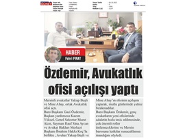 Ofis açılışı (Av. Mine Abay-Av. Yakup Beşli)