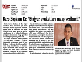 BASINDA BAROMUZ (Baro Başkanımız, Stajyer Avukatların Maaş Alabilmesi İçin Adalet Bakanlığı'na Başvurdu)