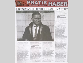 BASINDA BAROMUZ (Er: "Siyaset Değil, Hizmet Yaptık")