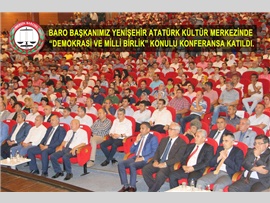 BARO BAŞKANIMIZ AV.ALİ ER MERSİN VALİLİĞİ TARAFINDAN DÜZENLENEN “DEMOKRASİ VE MİLLİ BİRLİK” KONULU KONFERANSA KATILDI