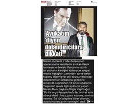 (BASINDA BAROMUZ)BAŞKANIMIZ YEŞİLBOĞAZ SAHTE AVUKATA KARŞI UYARDI