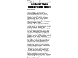 (BASINDA BAROMUZ)BAŞKANIMIZ YEŞİLBOĞAZ SAHTE AVUKATA KARŞI UYARDI