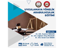 UYGULAMAYA YÖNELİK ARABULUCULUK EĞİTİMİ