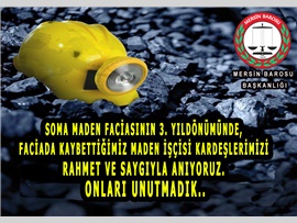 SOMA FACİASINI UNUTMADIK