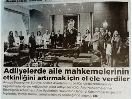 Adliyelerde aile mahkemelerinin etkinliğini artırmak için el ele verdiler