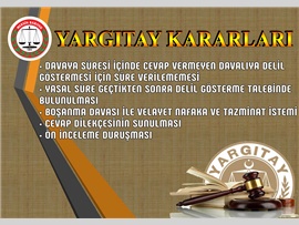 YASAL SÜRE GEÇTİKTEN SONRA DELİL GÖSTERME TALEBİNDE BULUNULMASI, BOŞANMA DAVASI İLE VELAYET NAFAKA VE TAZMİNAT İSTEMİ