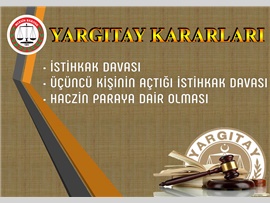 İSTİHKAK DAVASI, ÜÇÜNCÜ KİŞİNİN AÇTIĞI İSTİHKAK DAVASI VE HACZİN PARAYA DAİR OLMASI