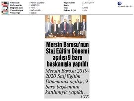 BASINDA BAROMUZ (Staj Eğitim Dönemi Açılışı, 9 Baro Başkanının Katılımıyla Yapıldı)