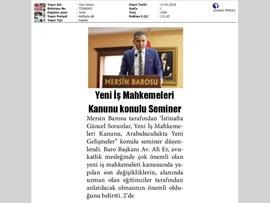 BASINDA BAROMUZ (Mersin Barosu 'Yeni İş Kanunu' Konulu Seminer Düzenledi)