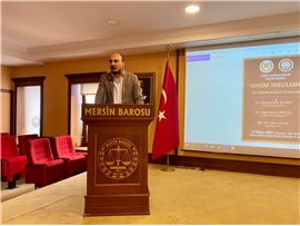 “TAHKİM YARGILAMASI VE TBB TAHKİM MERKEZİ KURALLARI” SEMİNERİ DÜZENLENDİ