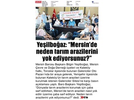 Yeşilboğaz 'Mersin'de tarım arazilerini neden yok ediyorsunuz?'