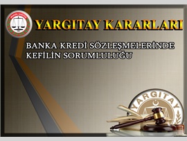 Banka Kredi Sözleşmelerinde Kefilin Sorumluluğu