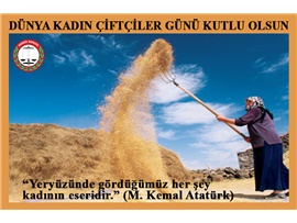 DÜNYA KADIN ÇİFTÇİLER GÜNÜ KUTLU OLSUN