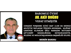 BAROMUZ ÜYESİ AV. AKİF DOĞRU VEFAT ETMİŞTİR