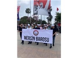 MERSİN BAROSU 1 MAYIS’TA ALANDAYDI