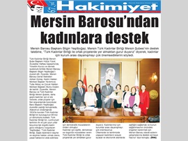 BASINDA BAROMUZ (Mersin Barosu ve Türk Kadınlar Birliği El Ele Verdi)