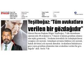 BASINDA BAROMUZ (Yeşilboğaz: "Tüm avukatlara verilen verilen bir gözdağıdır")