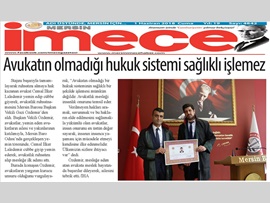 BASINDA BAROMUZ (Başkan Vekilimiz Gazi Özdemir: "Avukatın Olmadığı Hukuk Sistemi Sağlıklı İşlemez")