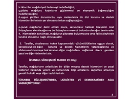 İSTANBUL SÖZLEŞMESİ HAYAT KURTARIR, YAŞATIR!