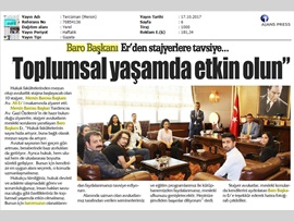 BASINDA BAROMUZ (Stajyer Avukatlar Başkanımızı Ziyaret Etti- "Toplumsal Yaşamda Etkin Olun") 15.10.2017