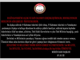 KAYSERİ'DE TERÖR SALDIRISI -