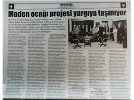 Maden ocağı projesi yargıya taşınıyor