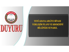 ADANA YENİ ADLİYE BİNASI YERLEŞİM PLANI