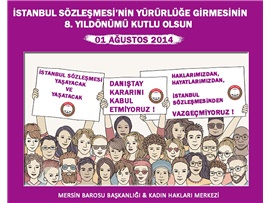 İSTANBUL SÖZLEŞMESİ 8. YILDÖNÜMÜ