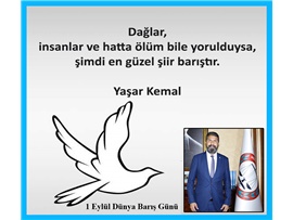 BAŞKANIMIZDAN DÜNYA BARIŞ GÜNÜ MESAJI: "BARIŞA BARIŞA KAZANACAĞIZ”