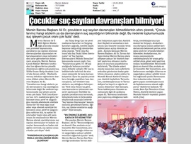 BASINDA BAROMUZ (Baro Bşk. Er: "Çocuklar Suç Sayılan Davranışları Bilmiyor)