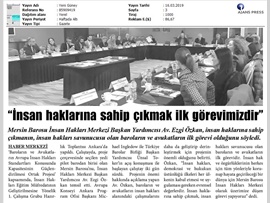BASINDA BAROMUZ (Av. Ezgi Özkan: "İnsan Haklarına Sahip Çıkmak İlk Görevimizdir")