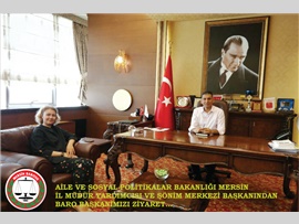 AİLE VE SOSYAL POLİTİKALAR BAKANLIĞI MERSİN İL MÜDÜR YARDIMCISI VE ŞÖNİM MERKEZİ BAŞKANINDAN BARO BAŞKANIMIZI ZİYARET...