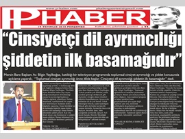 BASINDA BAROMUZ (Baro Bşk. Bilgin Yeşilboğaz: "Cinsiyet Ayrımcılığı Şiddetin İlk Basamağıdır")