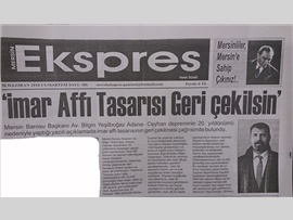 BASINDA BAROMUZ (Baro Başkanımız Bilgin Yeşilboğaz: "İmar Affı Yasa Tasarısı Geri Çekilmelidir)
