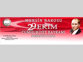 MERSİN BAROSU 29 EKİM CUMHURİYET BAYRAMI RESEPSİYONU