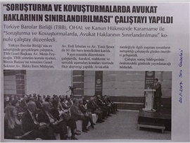 BASINDA BAROMUZ (Avukat Haklarının Sınırlandırılması Çalıştayı Yapıldı)