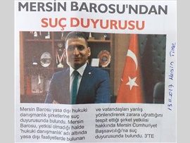 BASINDA BAROMUZ (Mersin Barosu Başkanlığı'nca ‘yasa dışı hukuki danışmanlık’ yapan şirket yetkililerine karşı suç duyurusunda bulunuldu.)