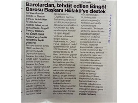Tehdit edilen Bingöl Barosu Başkanına Barolardan destek