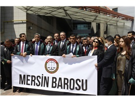 MERSİN BAROSU, TBB VE BARO BAŞKANLARINDAN, HAKLARINDA SORUŞTURMA BAŞLATILAN AVUKATLARA DESTEK