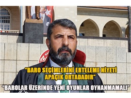 YEŞİLBOĞAZ:  “BARO SEÇİMLERİNİ ERTELEME NİYETİ APAÇIK ORTADADIR”