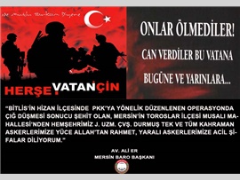 "ŞEHİDİMİZ VAR, BAŞIMIZ SAĞOLSUN MERSİN"