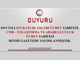 2019 Yılı Ücret Tarifeleri Resmi Gazetede Yayımlanarak Yürürlüğe Girdi