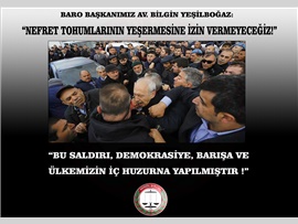 BARO BAŞKANIMIZ, KILIÇDAROĞLU'NA YAPILAN SALDIRIYI KINADI