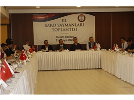 TÜRKİYE BAROLARI 3. SAYMANLAR TOPLANTISI BAROMUZUN EV SAHİPLİĞİNDE DÜZENLENDİ